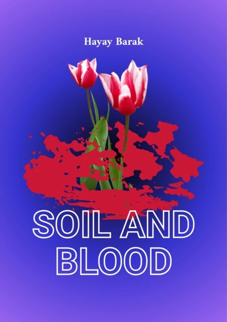 Soil and Blood