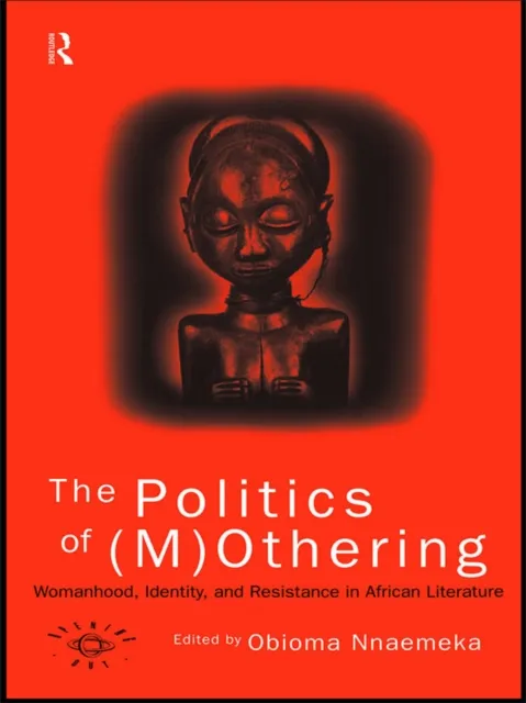 Politics of (M)Othering