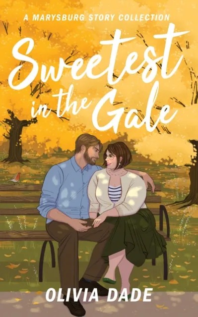 Sweetest in the Gale: A Marysburg Story Collection