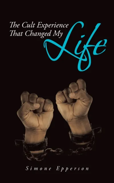 Cult Experience That Changed My Life