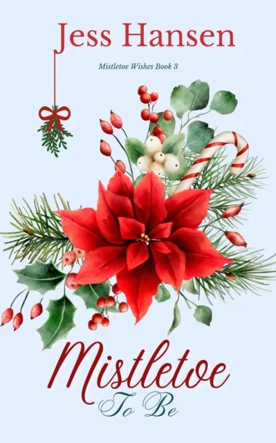Mistletoe To Be