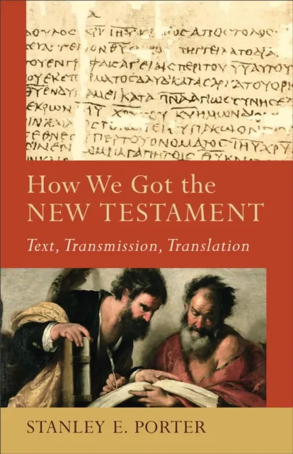 How We Got the New Testament ()