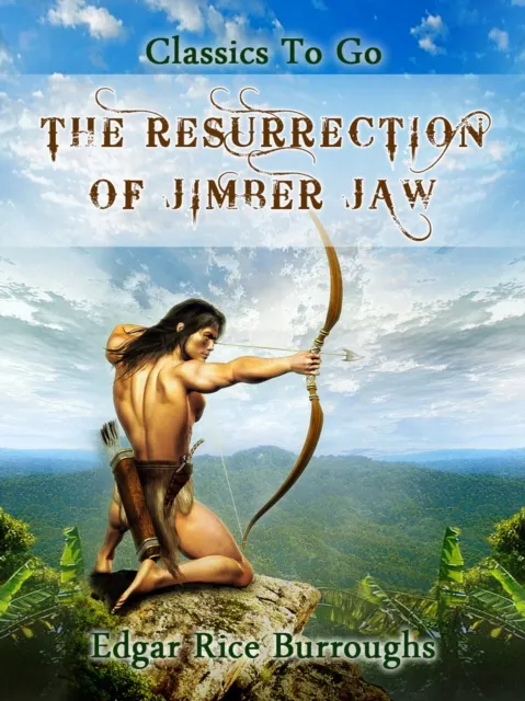 Resurrection of Jimber Jaw