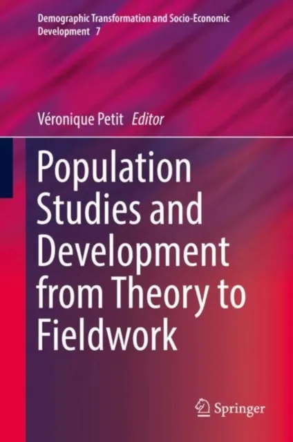 Population Studies and Development from Theory to Fieldwork