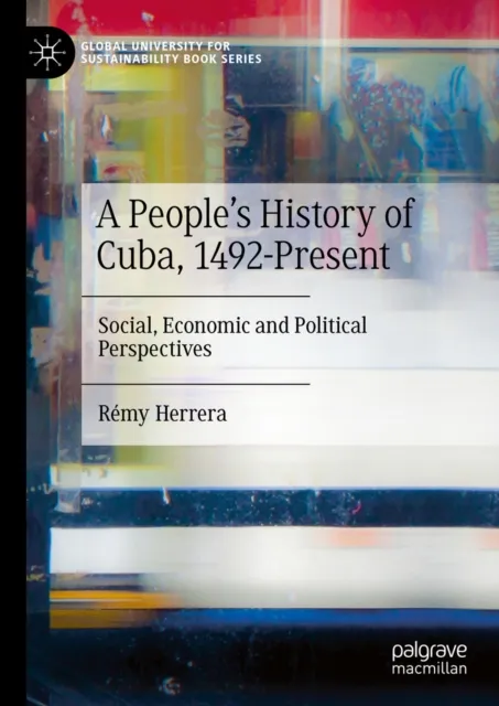 People's History of Cuba, 1492-Present