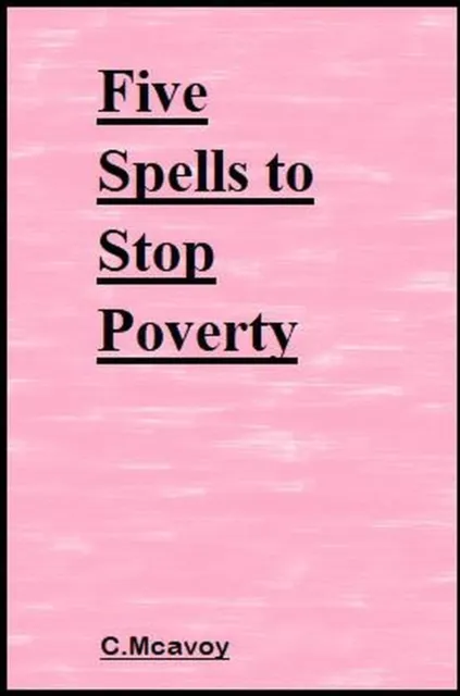 Five Spells to Stop Poverty