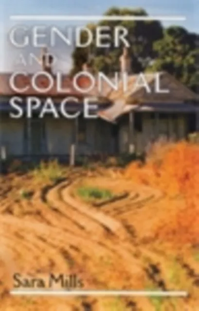 Gender and colonial space