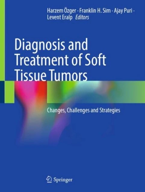 Diagnosis and Treatment of Soft Tissue Tumors