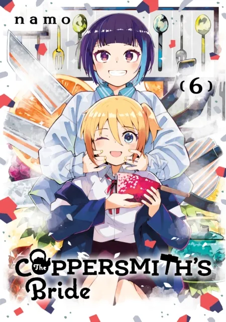 Coppersmith's Bride: Volume 6