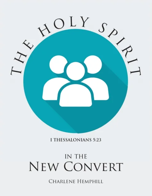 Holy Spirit in the New Convert