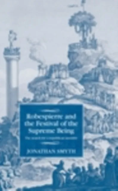 Robespierre and the Festival of the Supreme Being