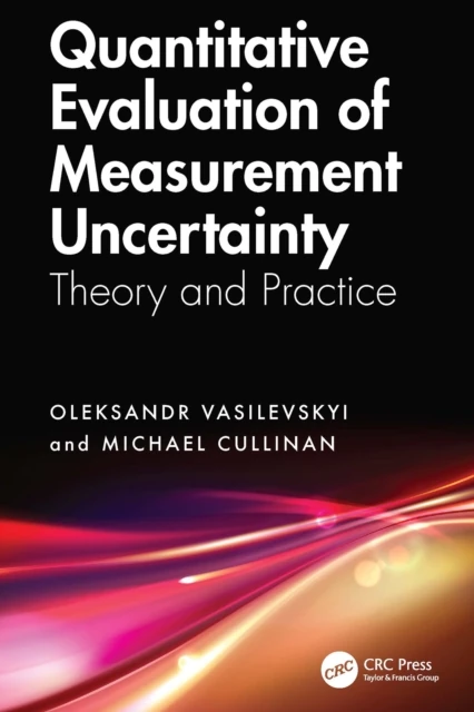 Quantitative Evaluation of Measurement Uncertainty