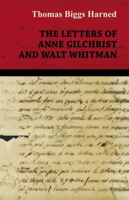 Letters of Anne Gilchrist and Walt Whitman