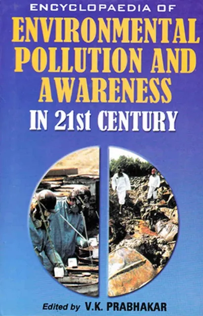 Encyclopaedia of Environmental Pollution and Awareness in 21st Century (Population and Community Ecology)