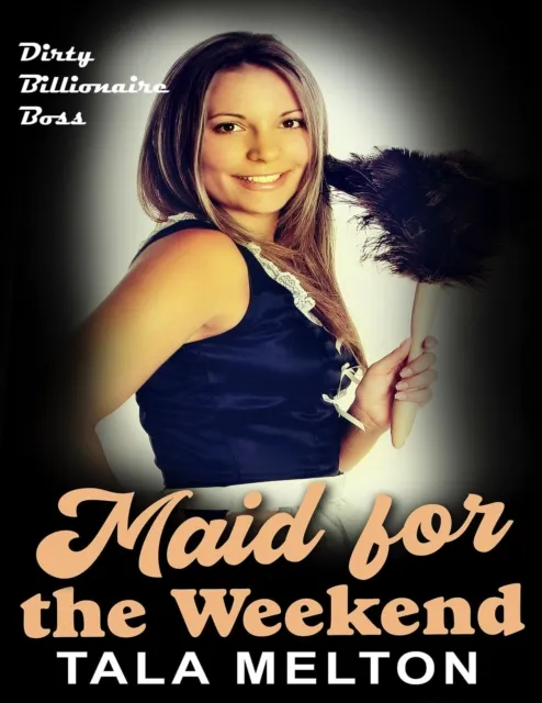 Maid for the Weekend