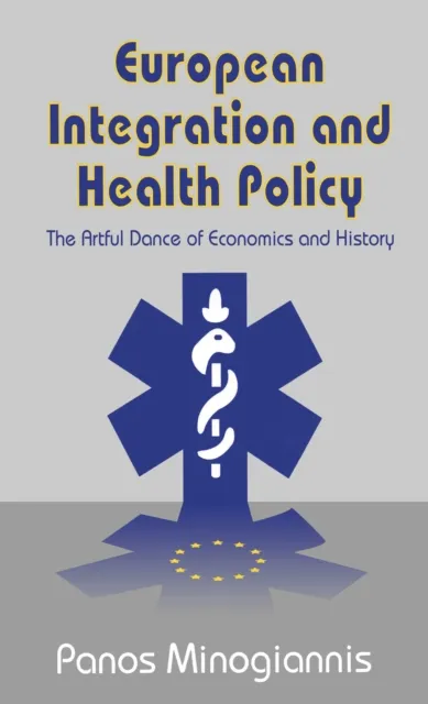 European Integration and Health Policy