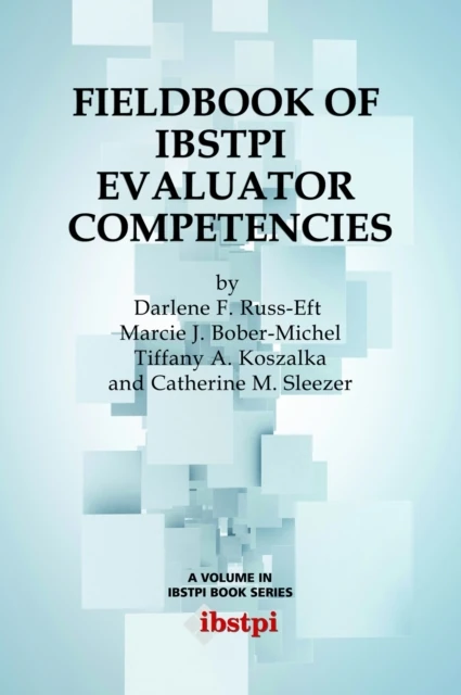 Fieldbook of Ibstpi Evaluator Competencies