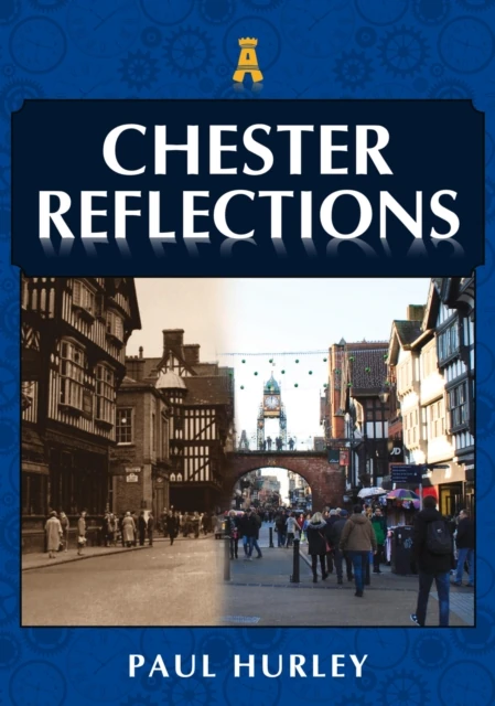 Chester Reflections