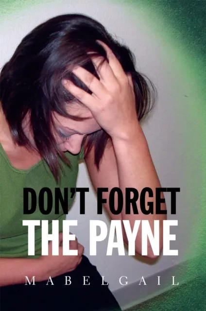 Don'T Forget the Payne