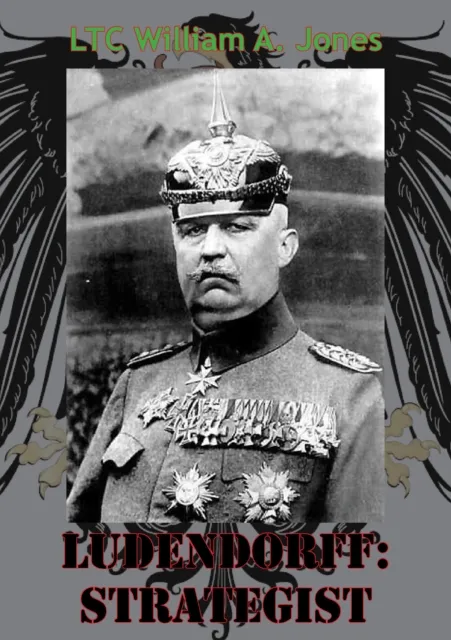Ludendorff: Strategist