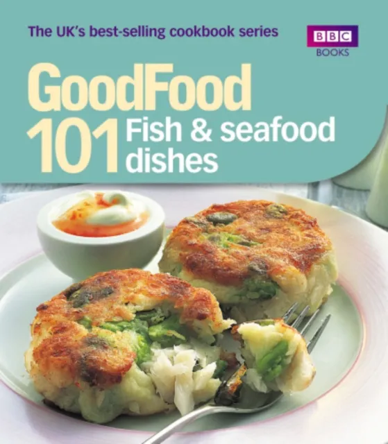Good Food: Fish & Seafood Dishes