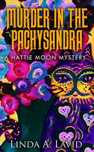 Murder in the Pachysandra: A Hattie Moon Mystery