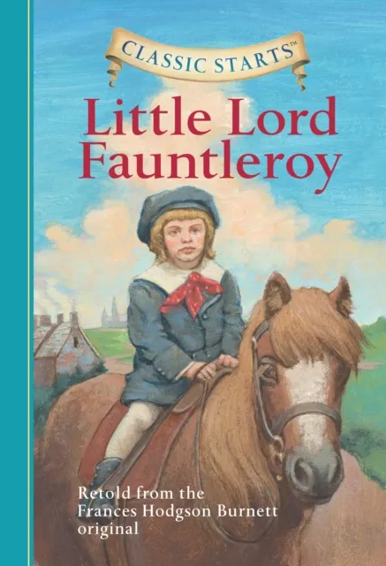 Classic Starts(R): Little Lord Fauntleroy