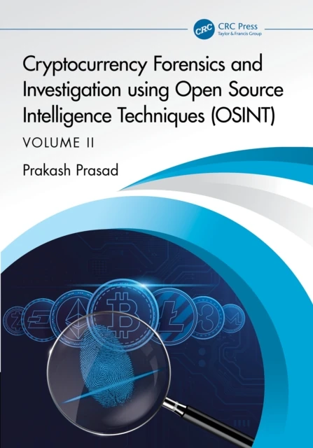 Cryptocurrency Forensics and Investigation using Open Source Intelligence Techniques (OSINT)