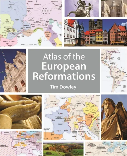Atlas of the European Reformations