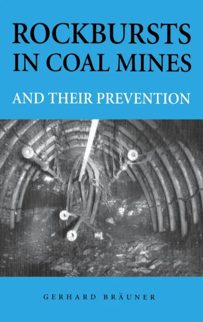 Rockbursts in Coal Mines and Their Prevention