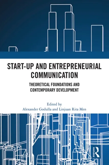 Start-up and Entrepreneurial Communication