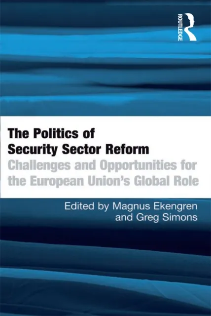 Politics of Security Sector Reform