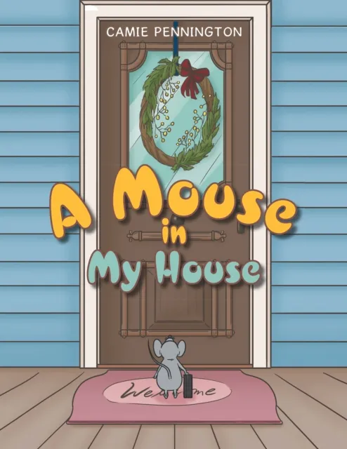Mouse in My House