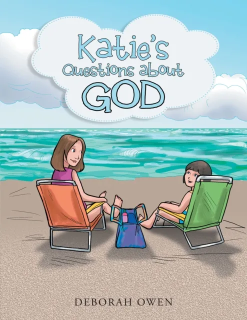 Katie'S Questions About God