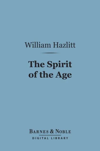 Spirit of the Age (Barnes & Noble Digital Library)