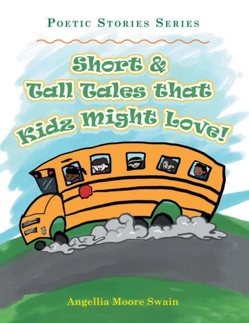 Short & Tall Tales That Kidz Might Love!