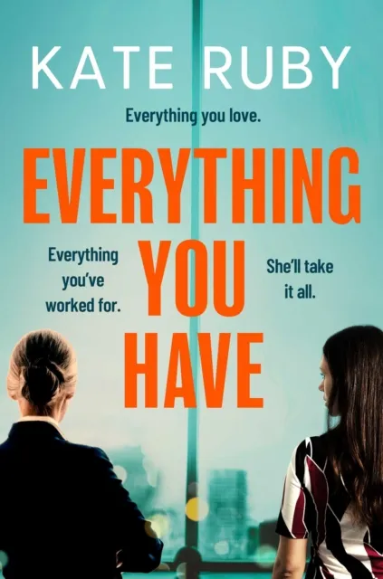 Everything You Have