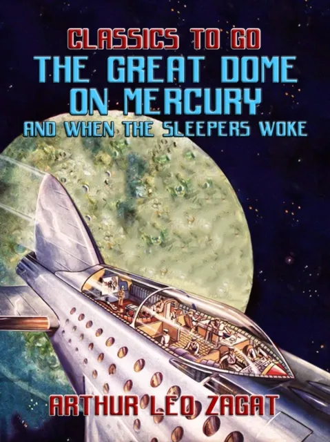 Great Dome On Mercury And When The Sleepers Woke
