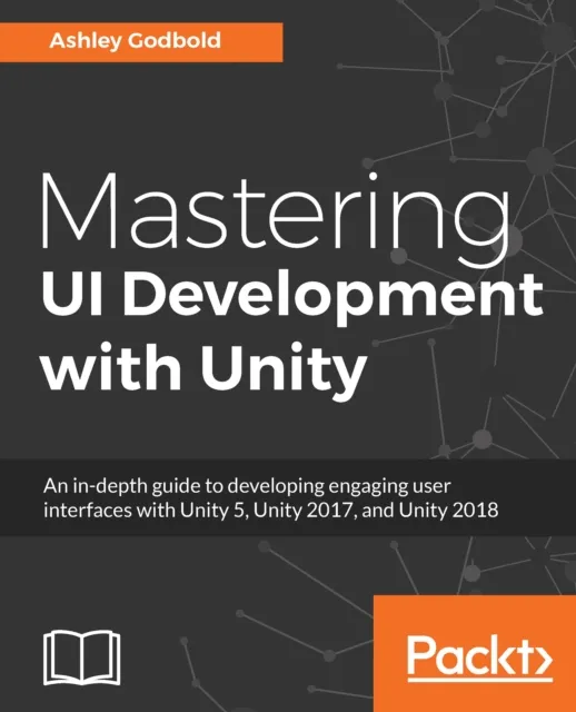 Mastering UI Development with Unity