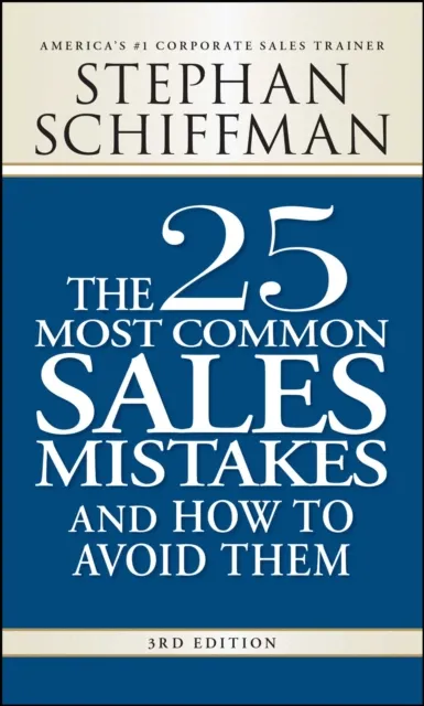 25 Most Common Sales Mistakes and How to Avoid Them
