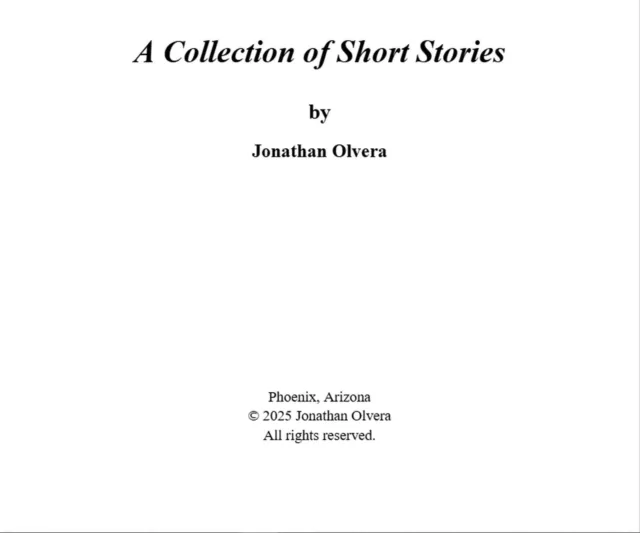Collection of Short Stories By Jonathan Olvera