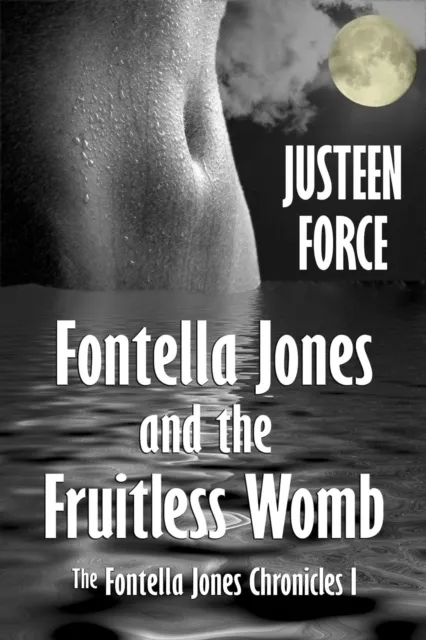 Fontella Jones and the Fruitless Womb