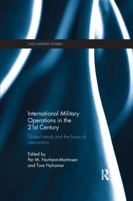 International Military Operations in the 21st Century