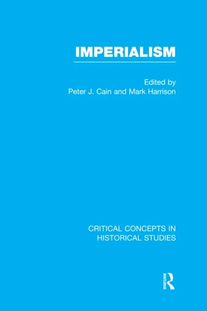 Imperialism:Crit Concepts V3