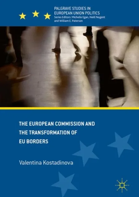 European Commission and the Transformation of EU Borders