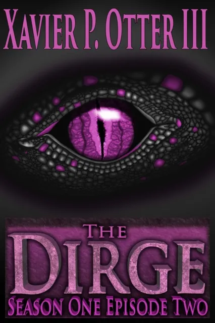 Dirge: Season One Episode Two