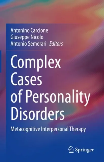 Complex Cases of Personality Disorders