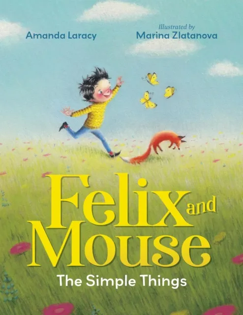 Felix and Mouse: The Simple Things