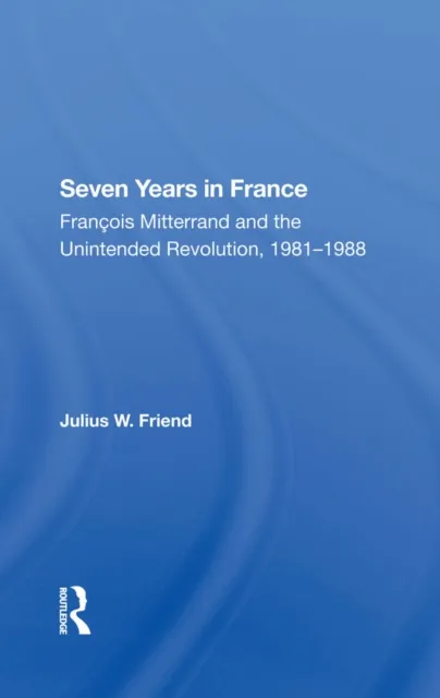 Seven Years In France
