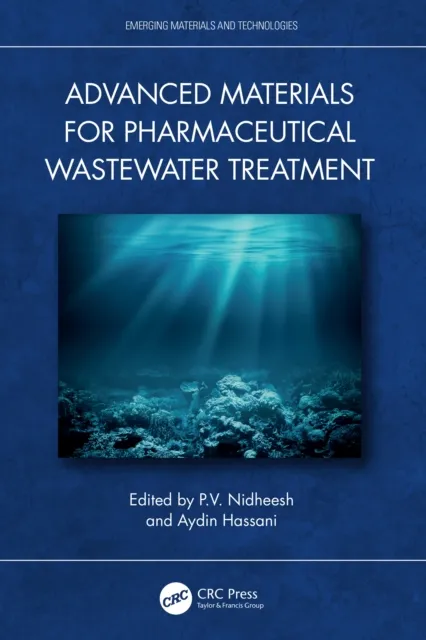 Advanced Materials for Pharmaceutical Wastewater Treatment
